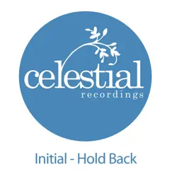 Hold Back - Single by Initial album reviews, ratings, credits