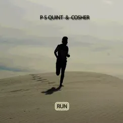 Run - Single by P S Quint & Cosher album reviews, ratings, credits