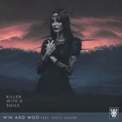 Killer with a Smile (feat. Molly Moore) Song Lyrics