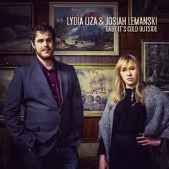 Baby, It's Cold Outside - Single by Lydia Liza & Josiah Lemanski album reviews, ratings, credits