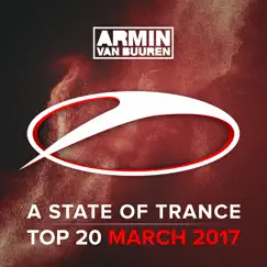A State of Trance Top 20 - March 2017 (Including Classic Bonus Track) by Armin van Buuren album reviews, ratings, credits