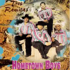 Tres Ramitas by The Hometown Boys album reviews, ratings, credits