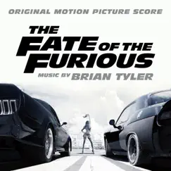 The Fate of the Furious (Original Motion Picture Score) by Brian Tyler album reviews, ratings, credits