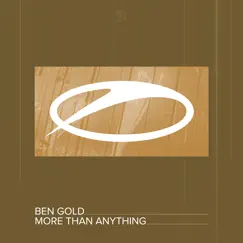 More Than Anything - Single by Ben Gold album reviews, ratings, credits