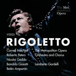 Rigoletto, Act I: Riedo! ... Perchè? (Live) Song Lyrics