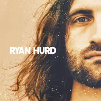 Ryan Hurd - EP by Ryan Hurd album download