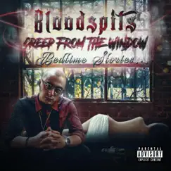 Creep from the Window by Bloodspits album reviews, ratings, credits