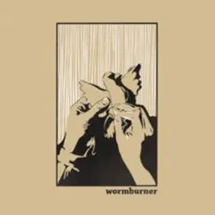 Wormburner - EP by Wormburner album reviews, ratings, credits