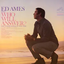 Sings Who Will Answer? (And Other Songs of Our Time) by Ed Ames album reviews, ratings, credits