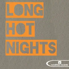 Long Hot Nights - Single by Nine Lives album reviews, ratings, credits