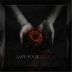 Save Your Breath - Single by Her Echo album reviews, ratings, credits