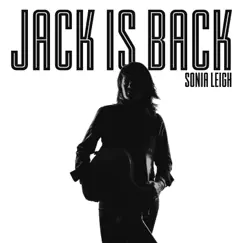 Jack Is Back - Single by Sonia Leigh album reviews, ratings, credits