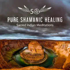 50 Pure Shamanic Healing: Sacred Indian Meditations – Native American Flute, Drums Songs, Soothing Sounds of Nature for Mental Well Being, Deep Sleep & Dreaming by Various Artists album reviews, ratings, credits