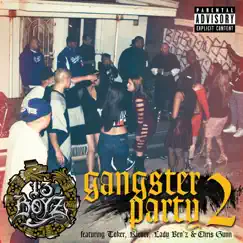 Gangster Party 2 (feat. Toker, Klever, Lady Benz & Chris Gunn) - Single by 13 Boyz album reviews, ratings, credits