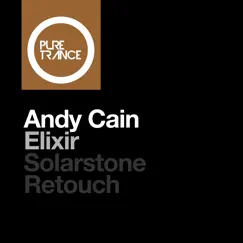 Elixir (Solarstone Extended Retouch) - Single by Andy Cain album reviews, ratings, credits