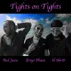 Tights on Tights (feat. Red Jesse) - Single album lyrics, reviews, download