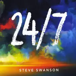 24/7 (Live) by Steve Swanson album reviews, ratings, credits