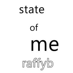 State of Me - Single by RaffyB album reviews, ratings, credits