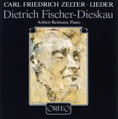 Zelter: Lieder by Aribert Reimann & Dietrich Fischer-Dieskau album reviews, ratings, credits