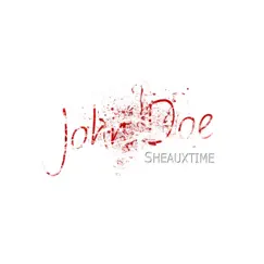 John Doe - Single by Sheauxtime album reviews, ratings, credits