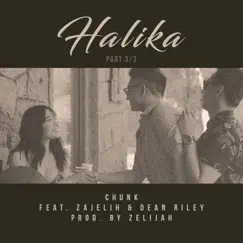 Halika (feat. Zajelih & Dean Riley) - Single by Chunk & Dean Riley album reviews, ratings, credits