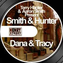 Dana & Tracy - EP by Terry Hunter & Aaron Smith album reviews, ratings, credits