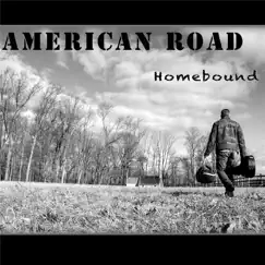 Homebound - Single by American Road album reviews, ratings, credits