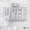 Brick Walk - Single album lyrics, reviews, download