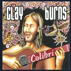 Colibrí by Clay Burns album reviews, ratings, credits
