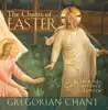 The Chants of Easter album lyrics, reviews, download
