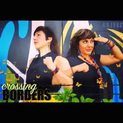 Crossing Borders - Single by Abjeez album reviews, ratings, credits