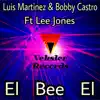 El Bee el (feat. Lee Jones) - Single album lyrics, reviews, download