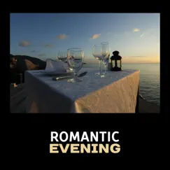 Romantic Evening – Smooth Jazz for Erotic Night, Sensual Sensations, Seducting Piano Music, Romantic Love Making by Various Artists album reviews, ratings, credits