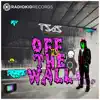 Off the Wall - Single album lyrics, reviews, download