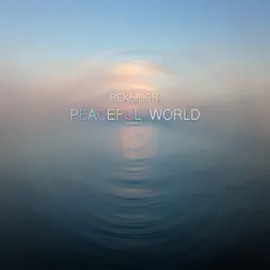 Peaceful World - Single by Reksider album reviews, ratings, credits