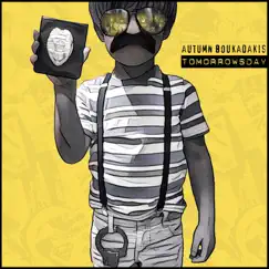 Tomorrowsday by Autumn Boukadakis album reviews, ratings, credits