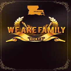 We Are Family - Single by Ricky B. album reviews, ratings, credits