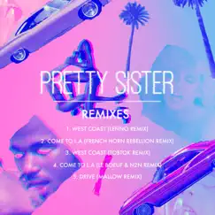 Pretty Sister (Remixes) - EP by Pretty Sister album reviews, ratings, credits