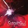 Scorpio Soul - EP album lyrics, reviews, download