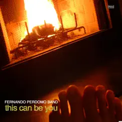 This Can Be You by Fernando Perdomo album reviews, ratings, credits