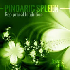 Reciprocal Inhibition - Single by Pindaric Spleen album reviews, ratings, credits
