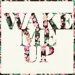 Wake Me Up - Single by Waker album reviews, ratings, credits