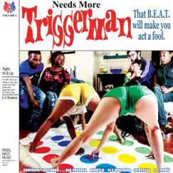 Triggerman 101 Song Lyrics