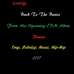 Back To the Basics (Single) by LocdoGg album reviews, ratings, credits