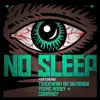 No Sleep (feat. Curren$y, Trademark Da Skydiver & Young Roddy) song lyrics