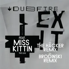 Exit (feat. Miss Kittin) [The Hacker Remix] Song Lyrics