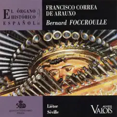 El Órgano Histórico Español, Vol. 2 by Bernard Foccroulle album reviews, ratings, credits