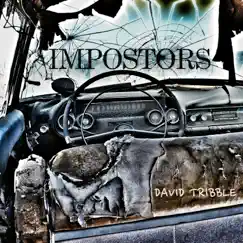 Impostors - EP by David Tribble album reviews, ratings, credits