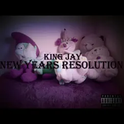 New Years Resolution - Single by King Jay album reviews, ratings, credits